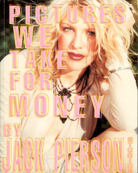 ジャック・ピアソン　Pictures We Take for Money By Jack Pierson Studios Issue4／Jack Pierson