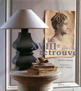 Le XVIIIe Siecle Retrouve/