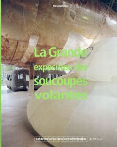 パナマレンコ　La grande exposition des soucoupes volantes/Panamarenko