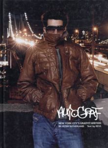 Autograf: New York City's Graffiti Writers/REVS　Peter Sutherland写真