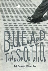 ルーディー・ブルクハルト写真集　Boulevard Transportation/Vincent Katz/Rudy Burckhardt