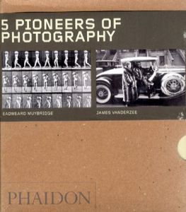 5 Pioneers of Photography: Phaiden 55's 5冊組/James Vanderzee/ Eadwerd Muybridge/ Martin Chambi/ 森山大道/ Mathew Brady