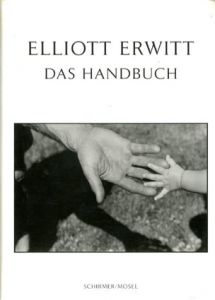 エリオット・アーウィット写真集　Das Handbuch: Elliott Erwitt/Elliott Erwittのサムネール