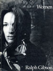 ラルフ・ギブソン　Ralph Gibson: Women/Ralph Gibson