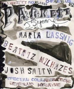Parkett85/Maria Lassnig/Beatriz Milhazes/Jean-Luc Mylayne/Josh Smith他