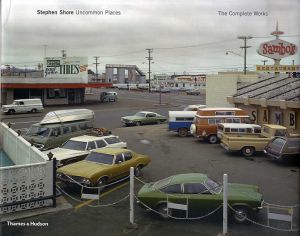 スティーブン・ショア写真集　Stephen Shore: Uncommon Places: The Complete Works/Stephan Schmidt-Wulffen/Lynne Tillman