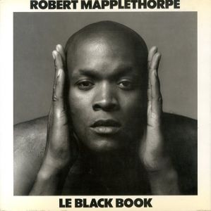 ロバート・メイプルソープ写真集　Robert Mapplethorpe: Le Black Book/Robert Mapplethorpeのサムネール