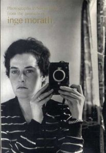 インゲ・モラス　マイ・ダイアリー　1950s-1990s　映像工夫館作品展/Inge Morath　東京都写真美術館編
