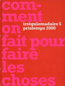 イレギュロマデール　Irregulomadaire5: Printemps 2000/