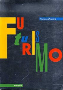 未来派　Futurismo & Futurismi/Pontus Hulten