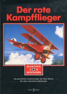 Der rote Kampfflieger/Manfred von Richthofen