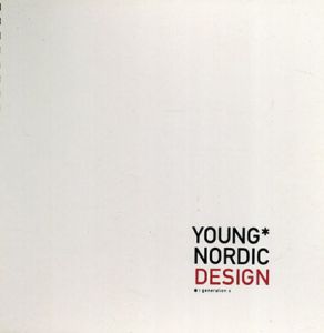 Young Nordic Design: The Generation X/