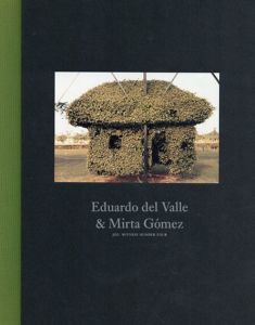 エドゥアルド・デル・バジェ/ミルタ・ゴメス写真集　Eduardo Del Valle & Mirta Gomez: Witness Number Four/