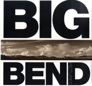 ジェームス・エヴァンス写真集　Big Bend Pictures/James Evans