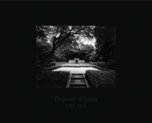 伊奈英次写真集　Eiji Ina: Emperor of Japan/Eiji Ina