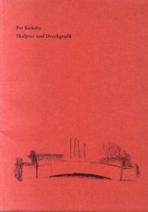 ペール・キルケビー　Per Kirkeby: Skulptur Und Druckgrafik/