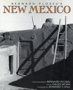 ベルナール・プロス　Bernard Plossu: Bernard Plossu's New Mexico/Bernard Plossu