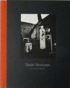 森山大道写真集　Daido Moriyama: Jgs: Witness Number Two/Daido Moriyama