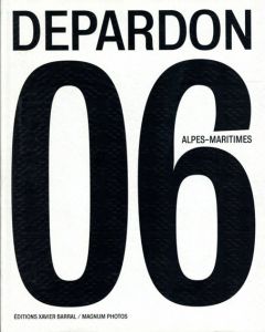 レイモン・ドゥパルドン写真集　Depardon/06/Alpes-Maritimes/