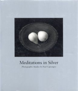 ポール・キャポニグロー写真集　Paul Caponigro: Meditations In Silver/のサムネール