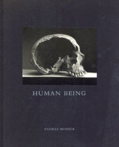 アンドレア・モディカ写真集　Human Being/Andrea Modica