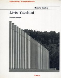 Livio Vacchini: Opere e progetti/