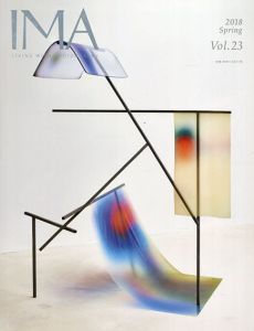 IMA　Living with Photography 2018 Spring Vol.23　立体化する写真/