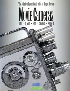Filmkameras: 16mm, 9,5mm, 8mm, Single-8, Super-8/Juergen Lossau