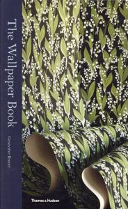 The Wallpaper Book/Genevieve Brunet