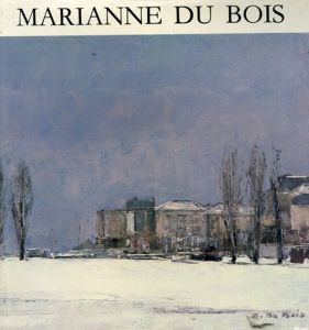 マリアン・デュボア　Marianne du Bois/