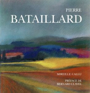 ピエール・バタイラード　Pierre Bataillard/Mireille Callu