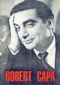 ロバート・キャパ戦争写真展　Robet Capa War Photograph Exhibition 1961/