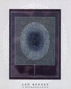 レオ・ケニー　Leo Kenney, a Retrospective: Celebrating the Mysteries/Sheila Farr