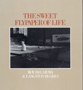 ロイ・デキャラバ写真集　The Sweet Flypaper of Life/Roy Decarava