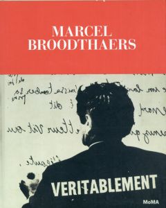マルセル・ブロータス　Marcel Broodthaers: A Retrospective/Manuel J. Borja-Villel/Christophe Cherix/Benjamin H. D. Buchloh/Cathleen Chaffee/Jean-Francois Chevrier寄稿