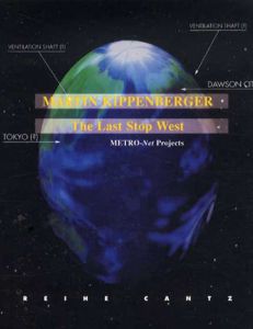 マルティン・キッペンベルガー　Martin Kippenberger: The Last Stop West/