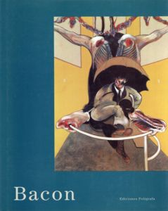 フランシス・ベーコン　Bacon/Francis Bacon