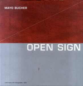 マヨ・ブッチャー　Open Sign/Mayo Bucher