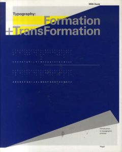 Typography: Formation +Transformation/Willi Kunz