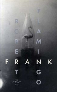 ロバート・フランク写真集　Flamingo/Robert Frank