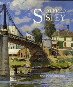 アルフレッド・シスレー　Alfred Sisley/Alfred Sisley/ MaryAnne Stevens