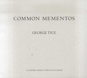 ジョージ・タイス写真集　George Tice: Common Mementos/George Tice
