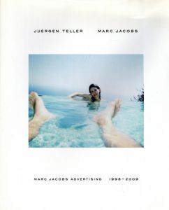 ユルゲン・テラー写真集　マーク・ジェイコブス　Juergen Teller: Marc Jacobs 1998-2009/Juergen Teller