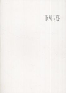 Trahere/