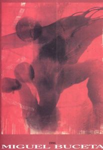 ミゲル・ビュセタ展　Miguel Buceta/