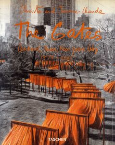クリスト&ジャンヌ・クロード　Christo&Jeanne-Claude: The Gates Central Park, New York City, 1979-2005/Christo&Jeanne-Claude　Anne L. Strauss序　Wolfgang Volz写