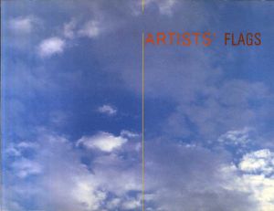 Artists' Flags/Marinus Boezem/Balthasar Burkhard/James Lee Byars