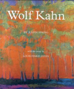 ウルフ・カーン　Wolf Kahn/Justin Spring