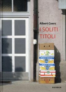 Albert Coers: I SOLITI TITOLI/