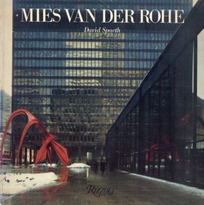 ミース・ファン・デル・ローエ　Mies Van Der Rohe/David Spaeth